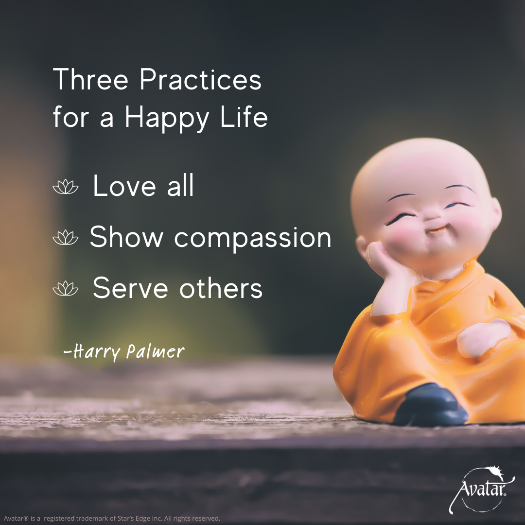 Three Practices for a happy life