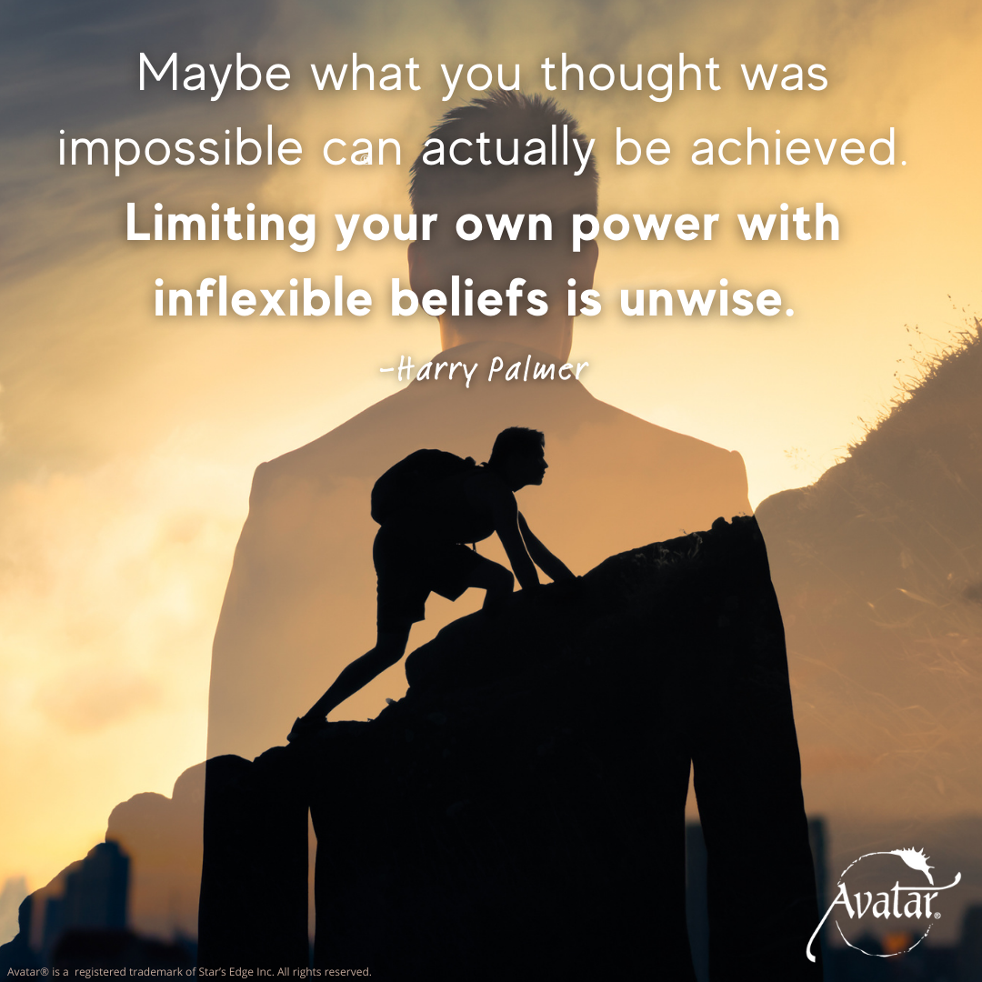 Limiting your own power with inflexible beliefs is unwise