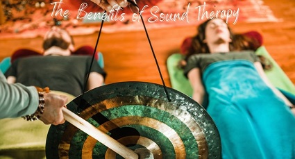 The Benefits of Sound Therapy