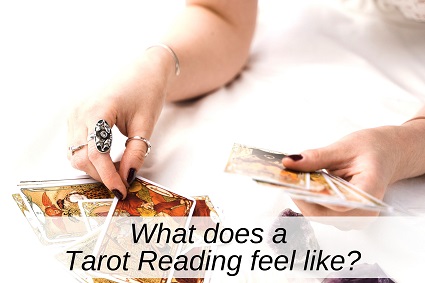 What does a Tarot Reading feel like?