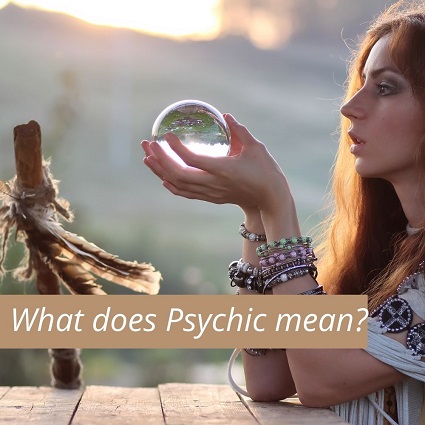What does Psychic mean?