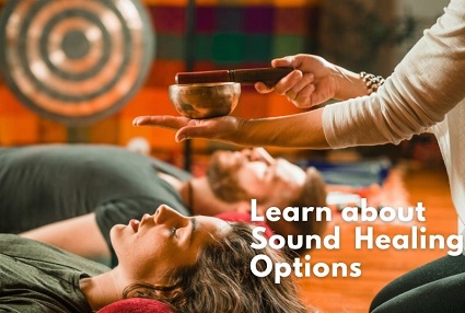 Sound Healing Options