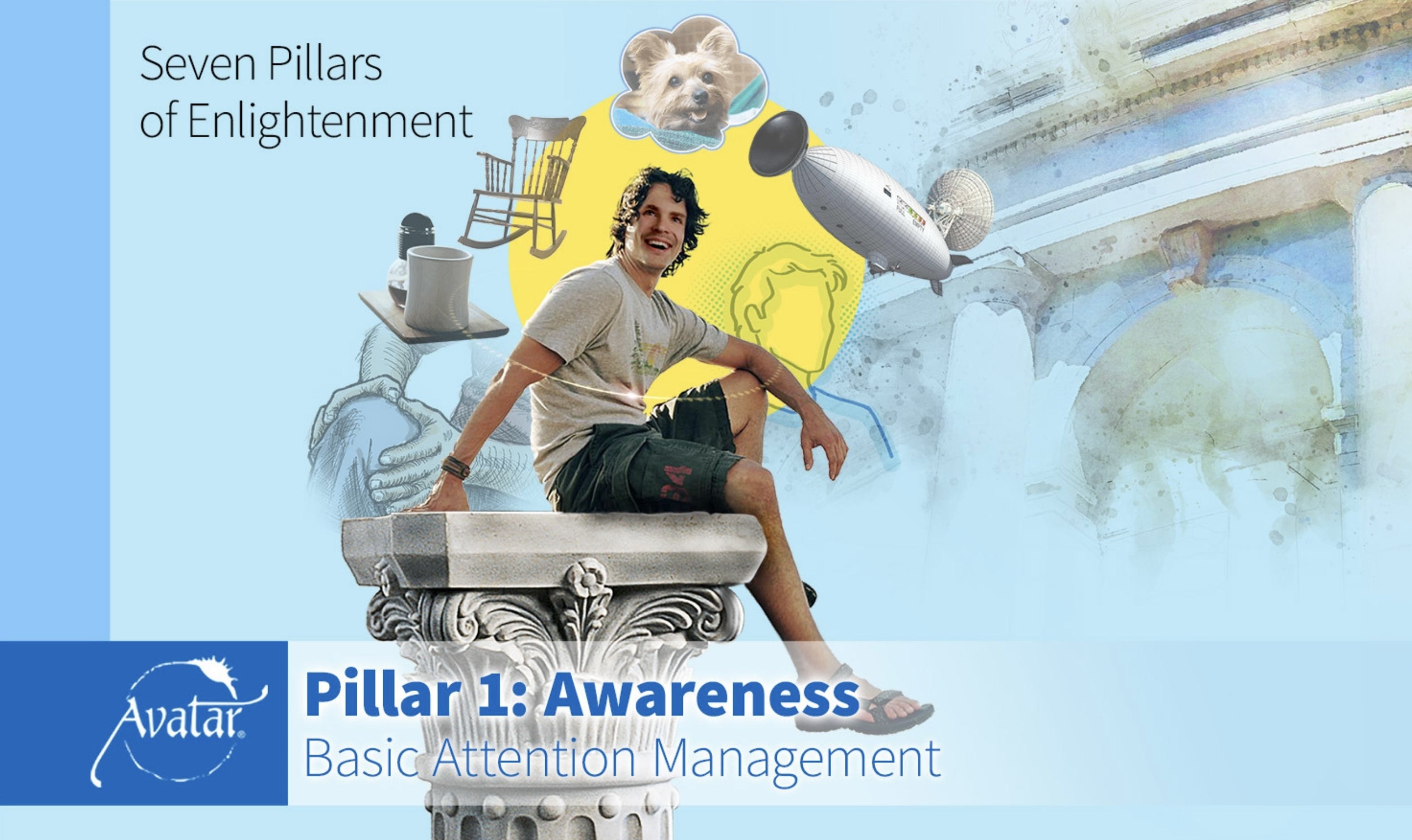 Pillar 1: Awareness - Basic Attention Management