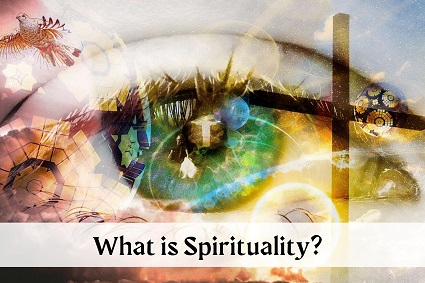 What is Spirituality?