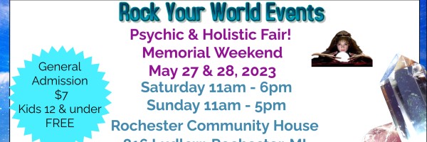 Memorial Weekend Psychic & Holistic Fair in Rochester, Michigan