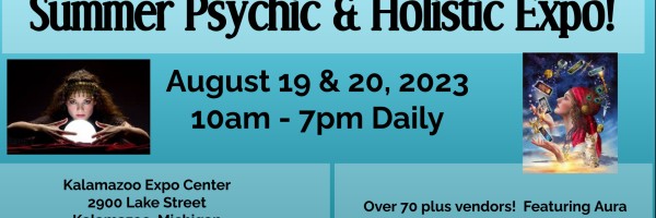 2 Day Huge Psychic & Holistic Expo in Kalamazoo Michigan