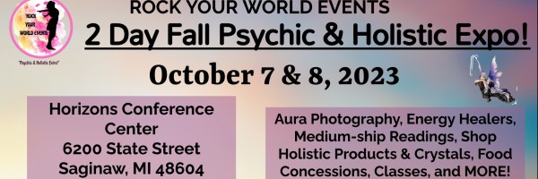 2 Day Huge Psychic & Holistic Expo in Saginaw