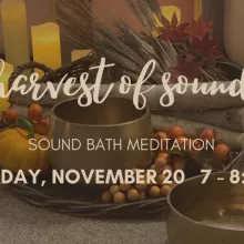 Harvest of Sound: Sound Bath Meditation