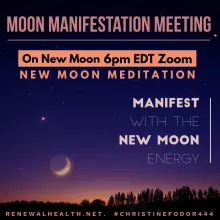 New Moon Manifestation Meditation on New Moon 6pm EDT Zoom