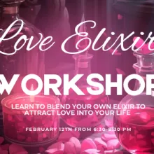 Love Elixir Workshop promo with rose elixirs in the background