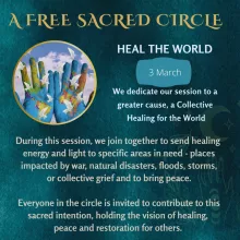 Sacred Circle- Heal the World Our planet is calling. With wars, natural disasters, and pain rippling across the collective field, now is the time for us as healers, lightworkers, and heart-led beings to gather. This series is a space where we: 🌐 Unite across the world, connecting through sacred energy. 💖 Send healing to countries, communities, and people in need. 🌀 Align with the ley lines — the Earth’s energetic pathways — to magnify our collective prayers. Your presence matters. Your love amplifies the
