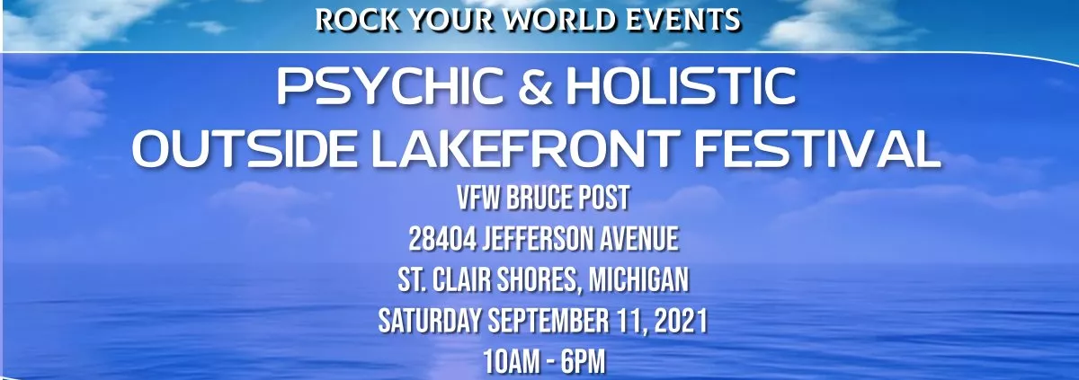 Outdoor Lakefront Psychic & Holistic Festival!
