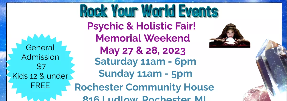Memorial Weekend Psychic & Holistic Fair in Rochester, Michigan