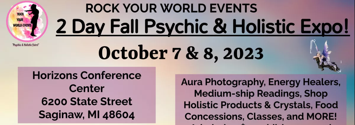 2 Day Huge Psychic & Holistic Expo in Saginaw