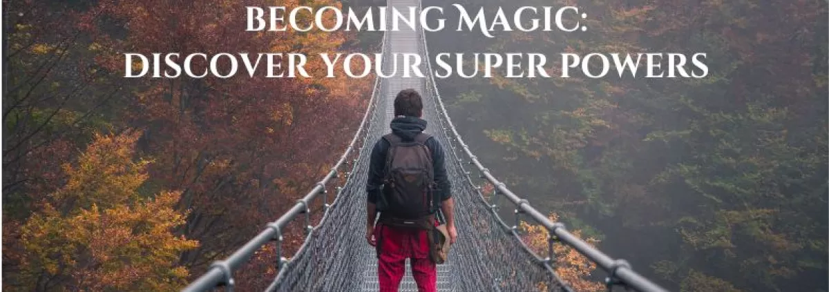 Discover Your Super Powers 