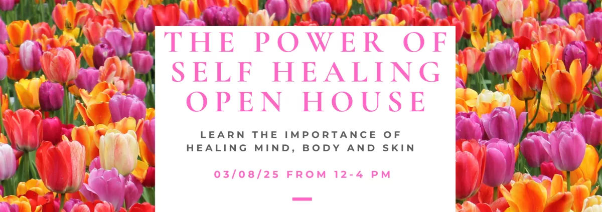 The Power of Self Healing Open House